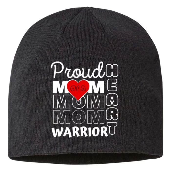 Proud MoM Of A Heart Warrior CHD Awareness Gift 8 1/2in Sustainable Knit Beanie