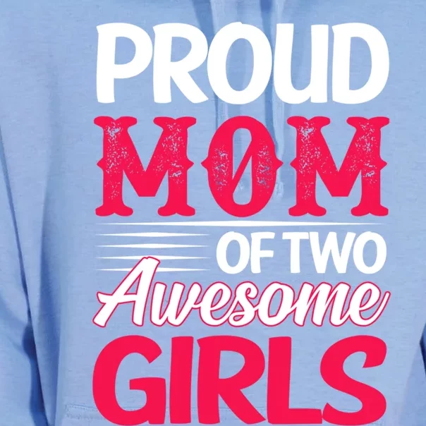 Proud Mom Of Two Awesome Daughter Mom Cool Gift Unisex Surf Hoodie