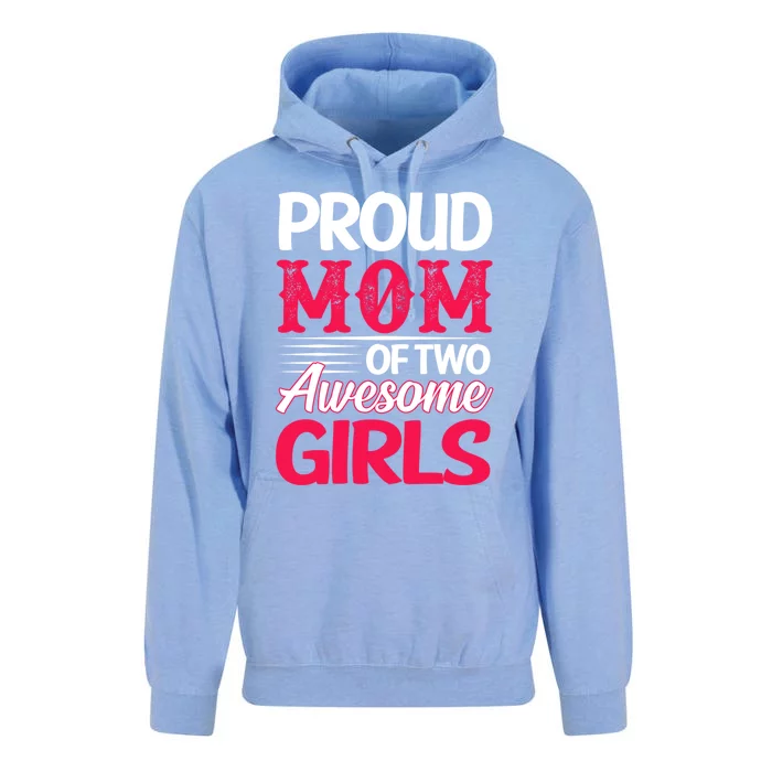 Proud Mom Of Two Awesome Daughter Mom Cool Gift Unisex Surf Hoodie