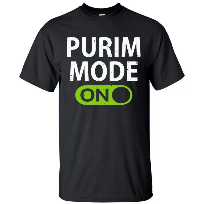 Purim Mode On Funny Purim Festival Costume Outfit Tall T-Shirt