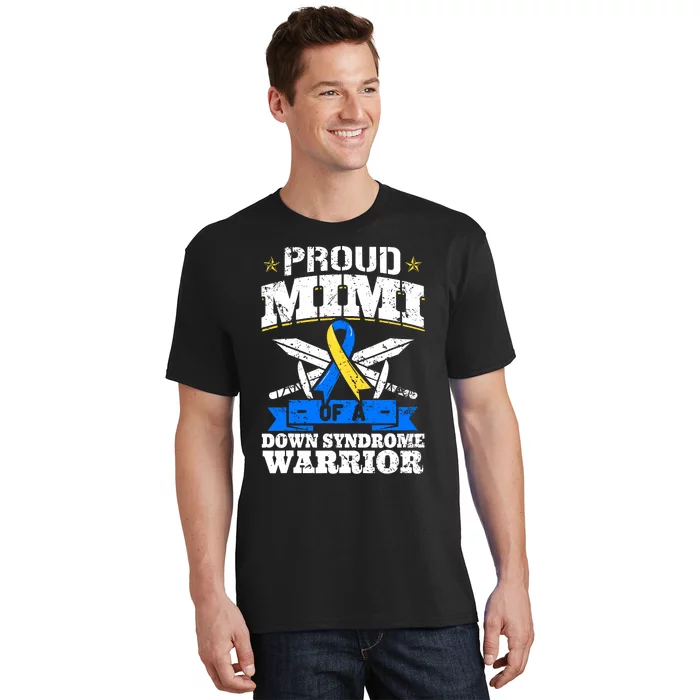 Proud Mimi Of A Down Syndrome Warrior Trisomy 21 Grandma T-Shirt