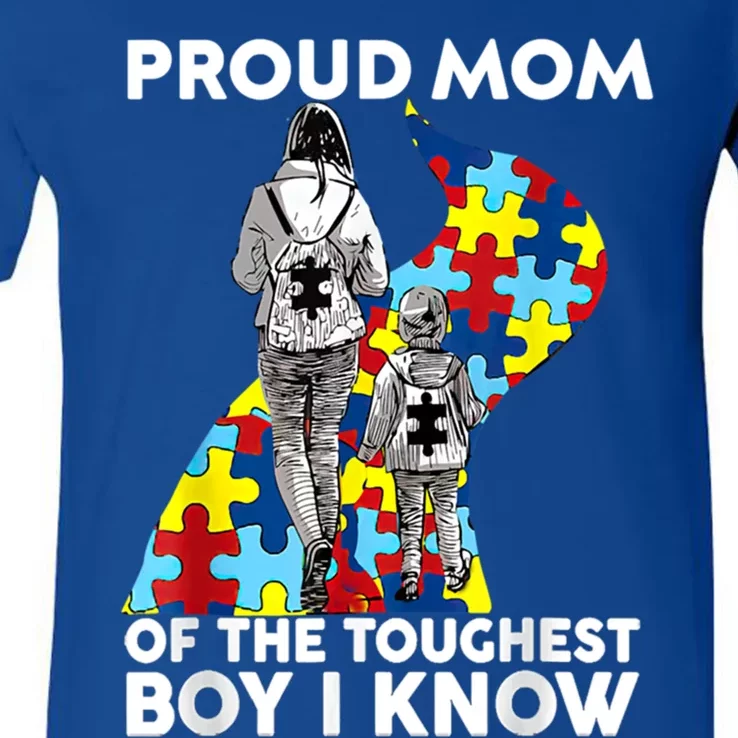 Proud Mom Of The Toughest I Know Autism Awareness Funny Gift V-Neck T-Shirt