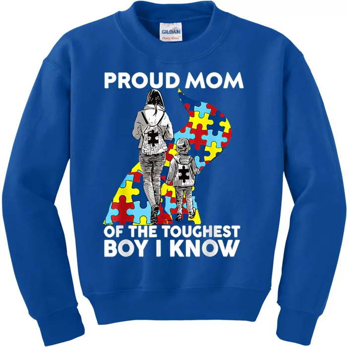 Proud Mom Of The Toughest I Know Autism Awareness Funny Gift Kids Sweatshirt