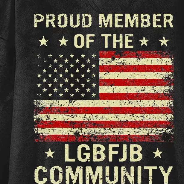 proud member of  lgbfjb community anti biden us flag Hooded Wearable Blanket