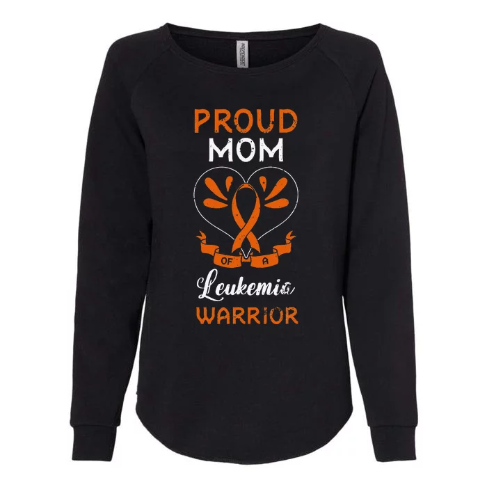 Proud Mom Of A Leukemia Warrior Mother's Day Womens California Wash Sweatshirt