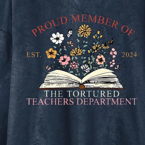 Proud Member Of The Tortured Teachers Department Hooded Wearable Blanket