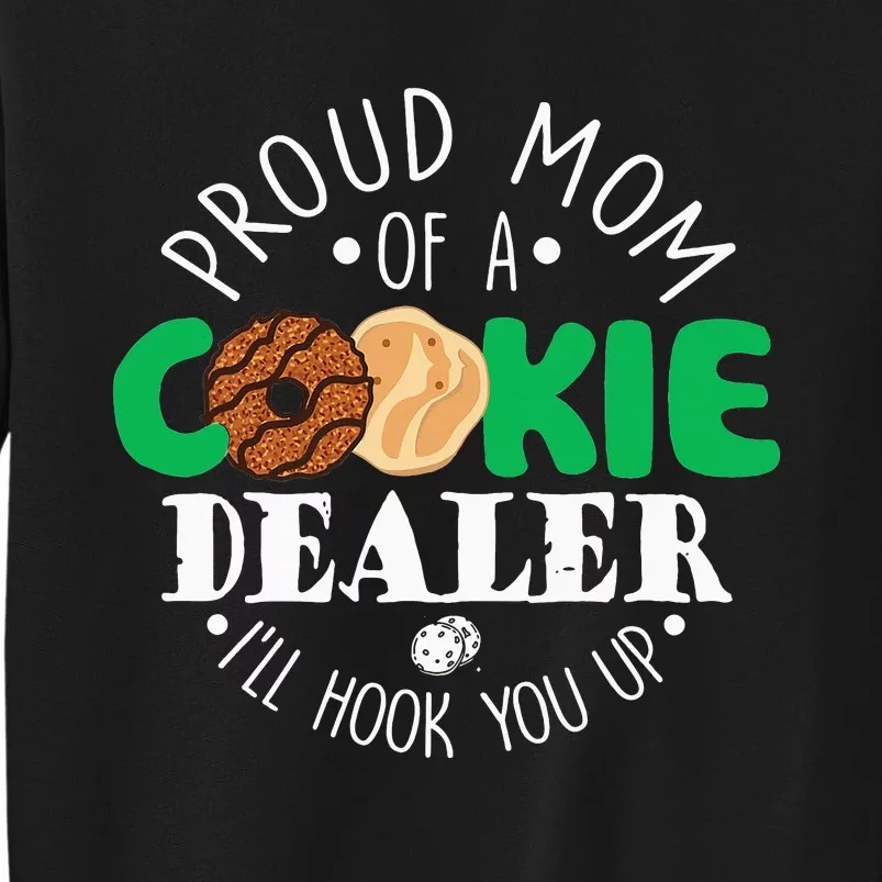 Proud Mom Of A Cookie Dealer  Troop Leader Matching Sweatshirt