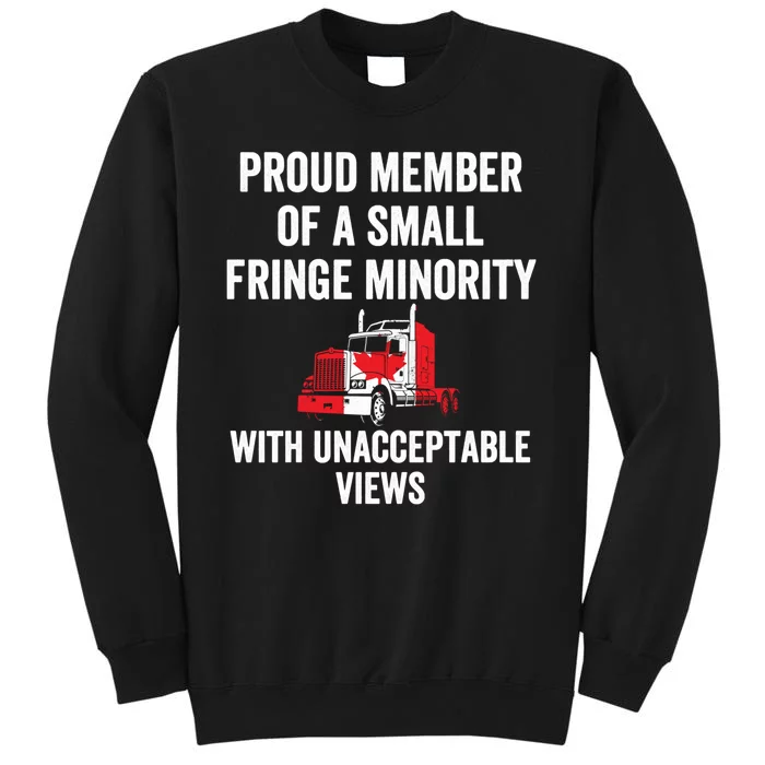 Proud Member Of A Small Fringe Minority Freedom Convoy Sweatshirt