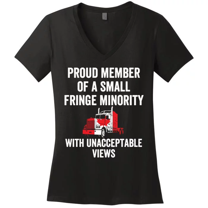 Proud Member Of A Small Fringe Minority Freedom Convoy Women's V-Neck T-Shirt