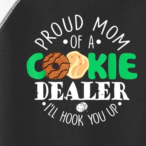 Proud Mom Of A Cookie Dealer Girl Troop Leader Matching Toddler Fine Jersey T-Shirt