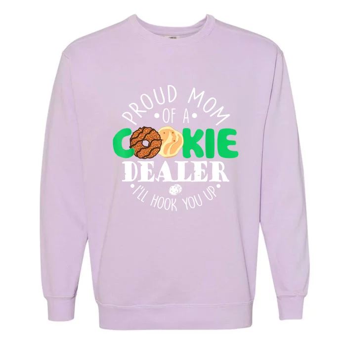 Proud Mom Of A Cookie Dealer Girl Troop Leader Matching Garment-Dyed Sweatshirt