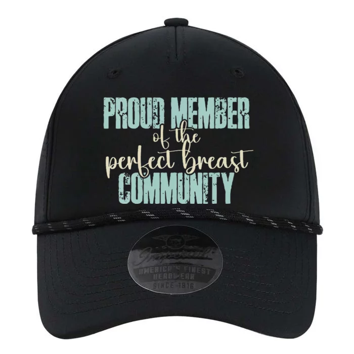 Proud Member Of The Perfect Breast Community Performance The Dyno Cap