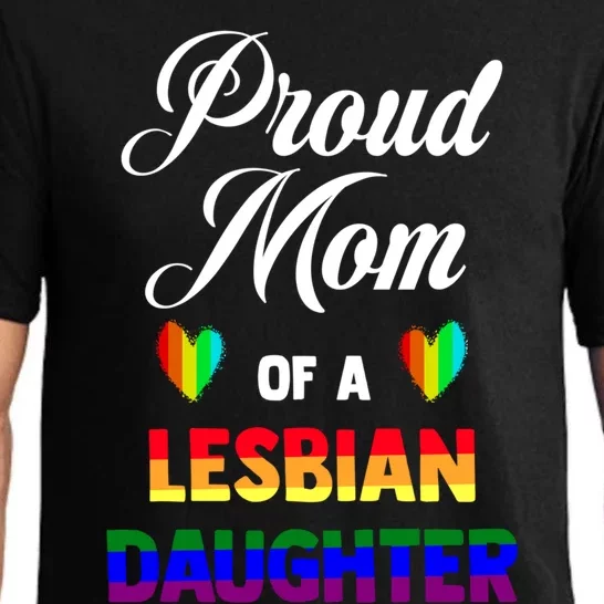 Proud Mom Of A Lesbian Daughter Lgbt Lgbtq Lesbian Support Gift Pajama Set