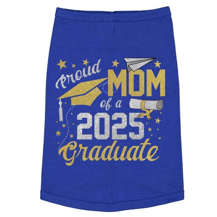 Proud Mom Of A Class Of 2025 Graduate 2025 Senior Mom 2025 Funny Gift Doggie Tank