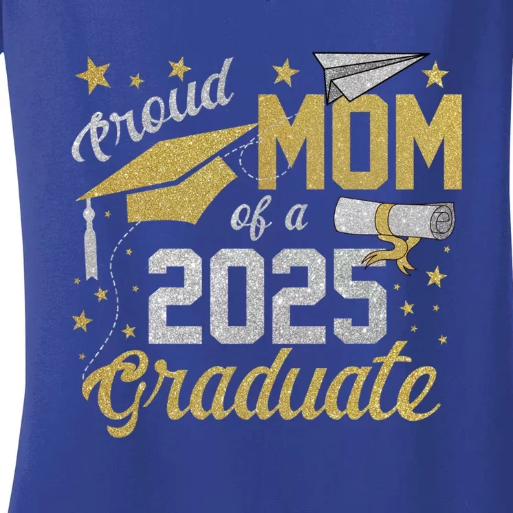 Proud Mom Of A Class Of 2025 Graduate 2025 Senior Mom 2025 Funny Gift Women's V-Neck T-Shirt