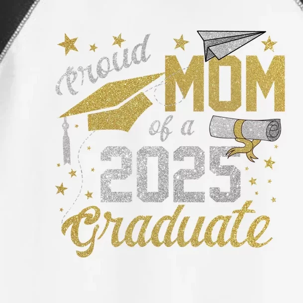 Proud Mom Of A Class Of 2025 Graduate 2025 Senior Mom 2025 Funny Gift Toddler Fine Jersey T-Shirt