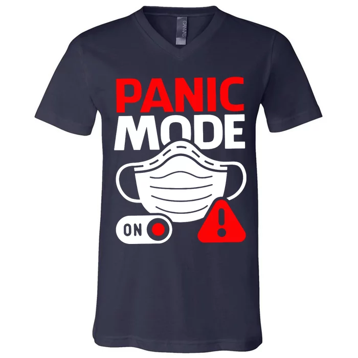 Panic Mode On V-Neck T-Shirt