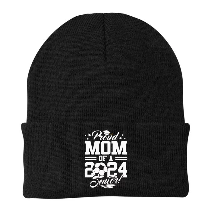 Proud Mom Of A 2024 Senior Graduate Soccer Ball Knit Cap Winter Beanie