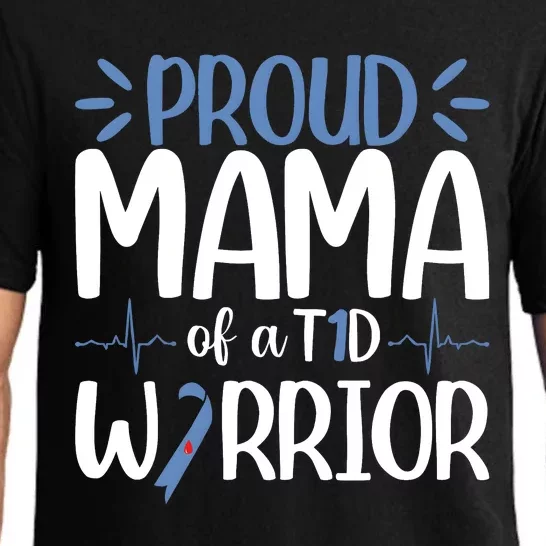 Proud Mama Of A T1d Warrior Pajama Set