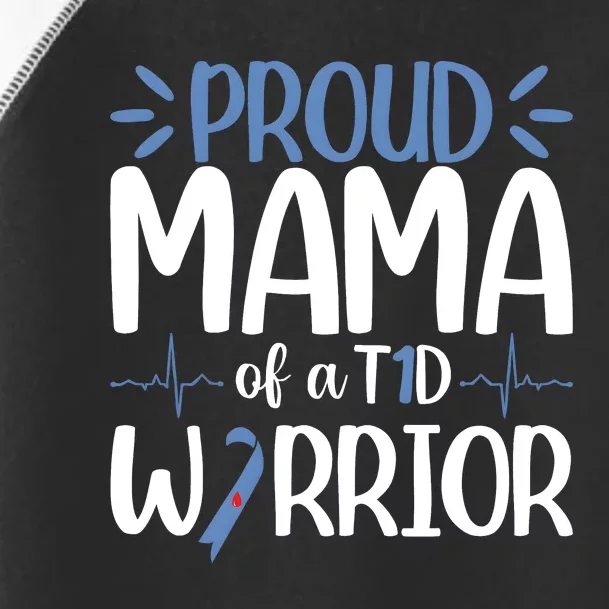 Proud Mama Of A T1d Warrior Toddler Fine Jersey T-Shirt