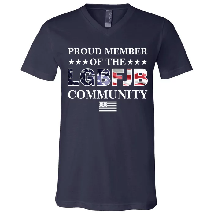 Proud Member Of The LGBFJB Community USA Flag V-Neck T-Shirt