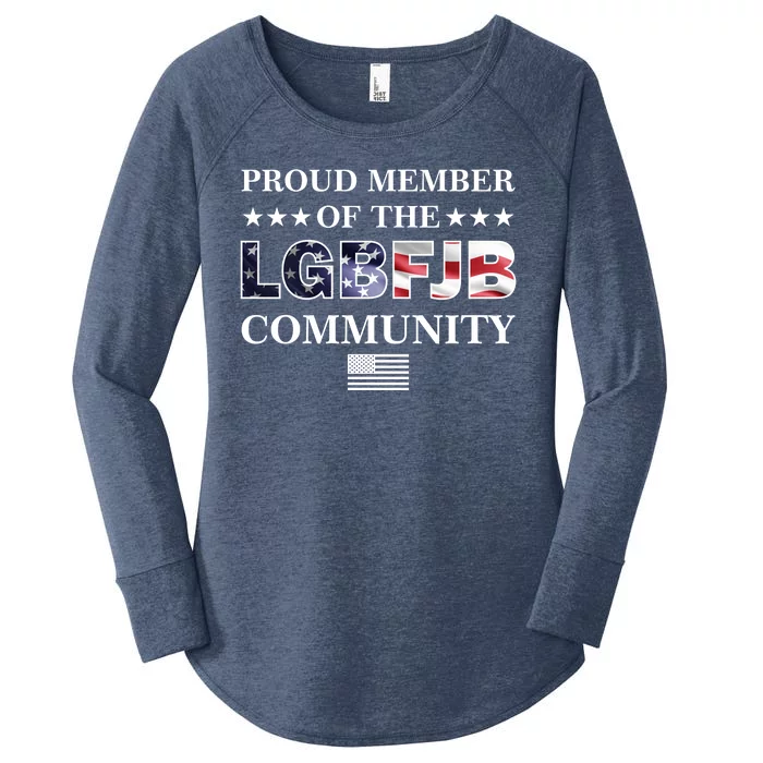 Proud Member Of The LGBFJB Community USA Flag Women's Perfect Tri Tunic Long Sleeve Shirt