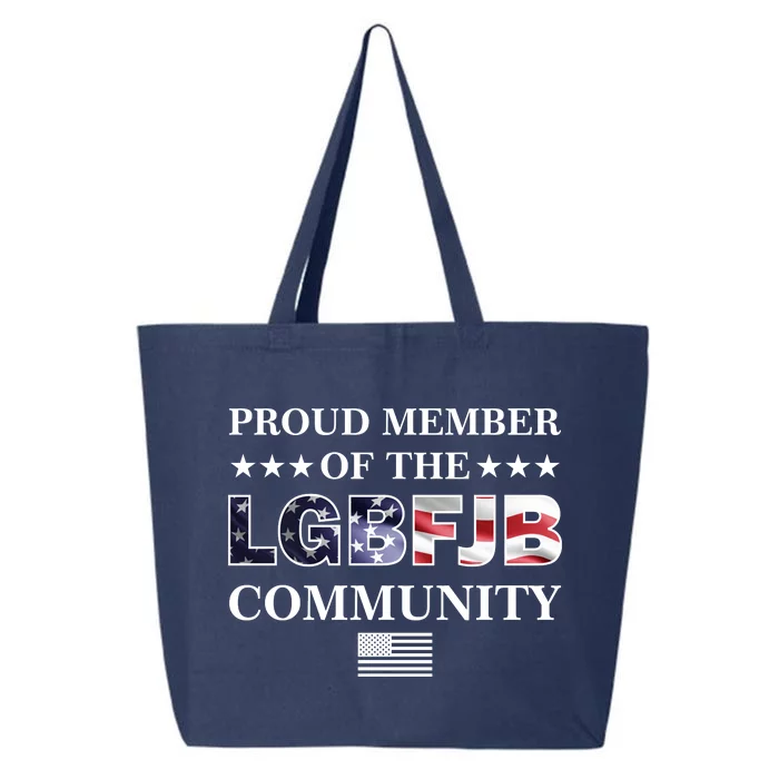 Proud Member Of The LGBFJB Community USA Flag 25L Jumbo Tote