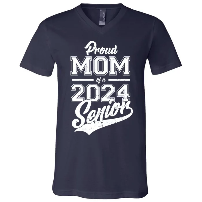 Proud Mom Of A 2024 Senior Grad V-Neck T-Shirt