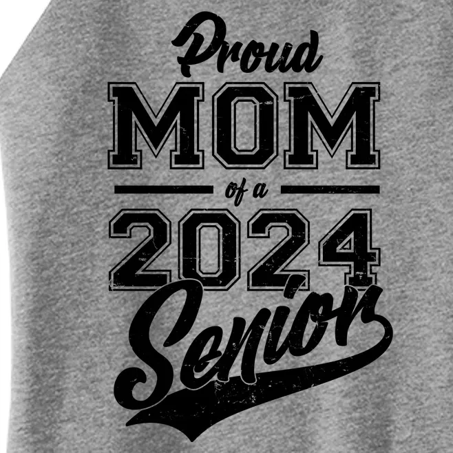 Proud Mom Of A 2024 Senior Grad Women’s Perfect Tri Rocker Tank