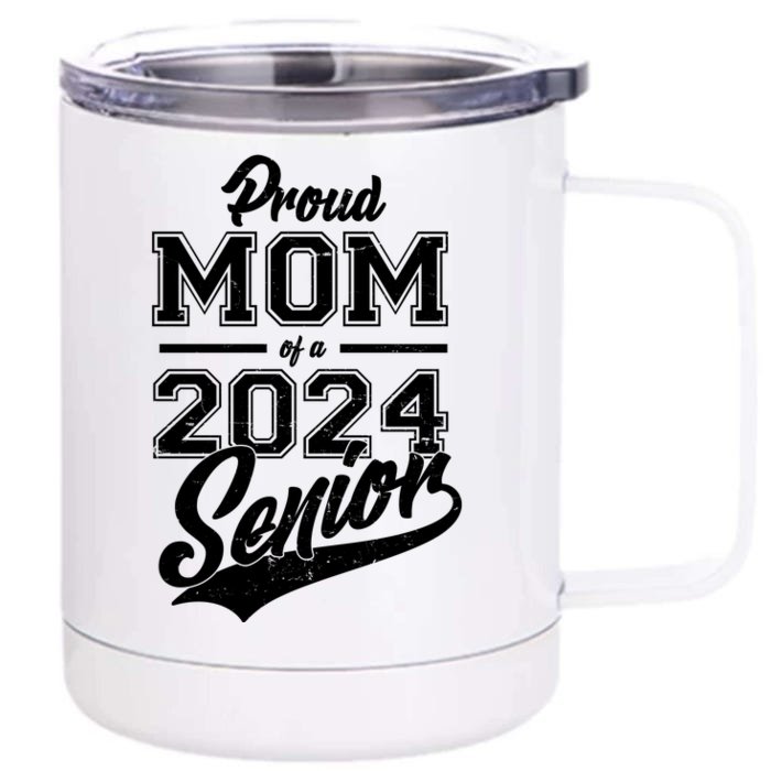 Proud Mom Of A 2024 Senior Grad Front & Back 12oz Stainless Steel Tumbler Cup