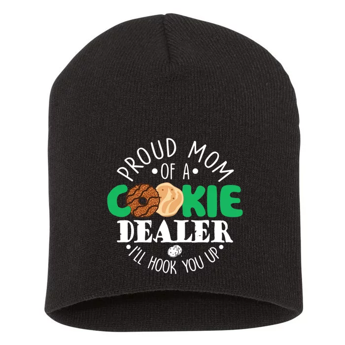 Proud Mom Of A Cookie Dealer Girl Troop Leader Matching Short Acrylic Beanie