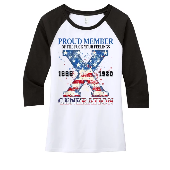 Proud Member Of The Fuck Your Feelings Gen X Usa Women's Tri-Blend 3/4-Sleeve Raglan Shirt