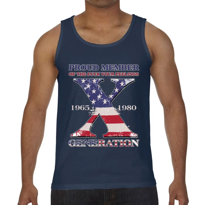 Proud Member Of The Fuck Your Feelings Generation 1965 1980 Gen X Comfort Colors® Tank Top