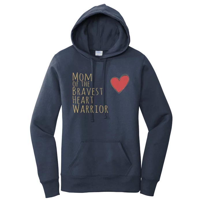 Proud Mom Of Bravest Heart Warrior Chd Awareness Congenital Gift Women's Pullover Hoodie