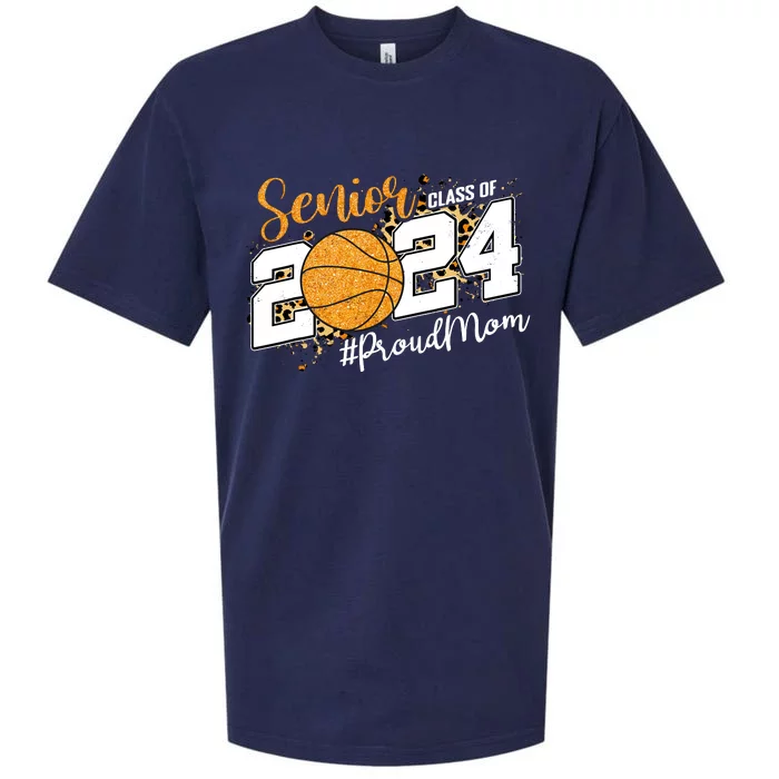 Proud Mom Of 2024 Senior Graduate Class Of 2024 Basketball Sueded Cloud Jersey T-Shirt