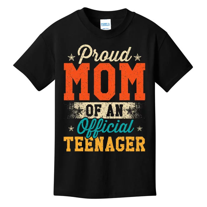 Proud Mom Of Teenager 13th Birthday Gift Kids T-Shirt