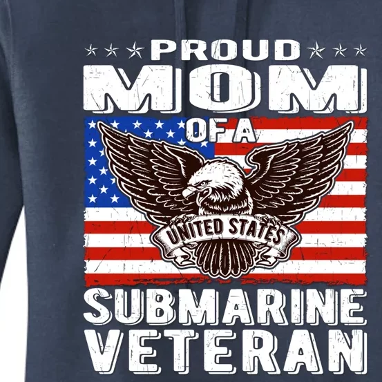 Proud Mom Of Us Submarine Veteran Patriotic Military Mother Gift Women's Pullover Hoodie