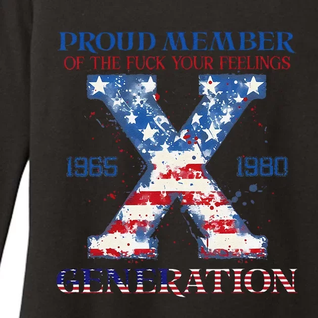 Proud Member Of The Fuck Your Feelings Gen X Usa 4th Of July Womens CVC Long Sleeve Shirt