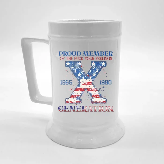 Proud Member Of The Fuck Your Feelings Gen X Usa 4th Of July Front & Back Beer Stein