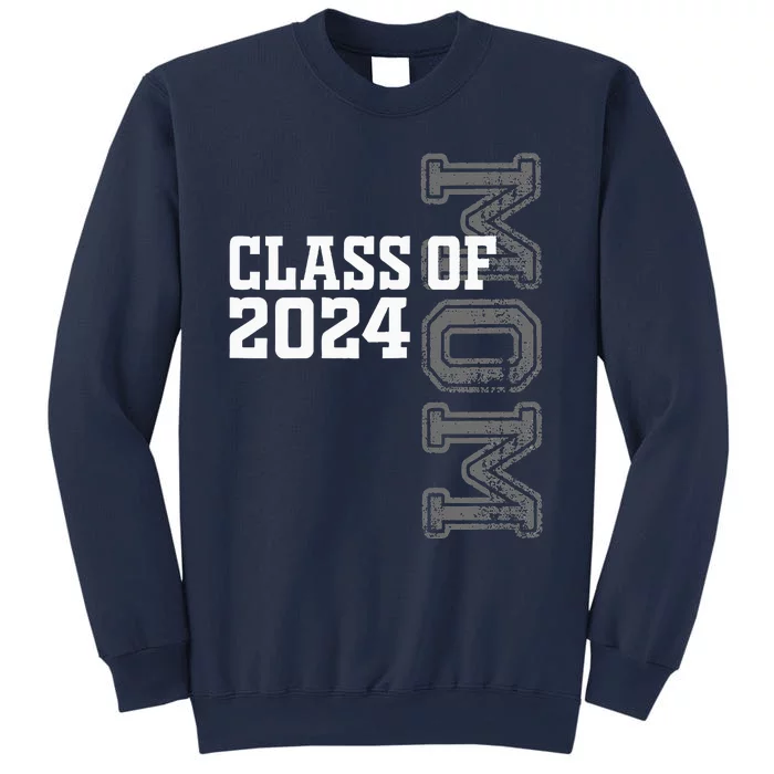 Proud Mom Of A Class Of 2024 Graduate Senior 24 Graduation Sweatshirt