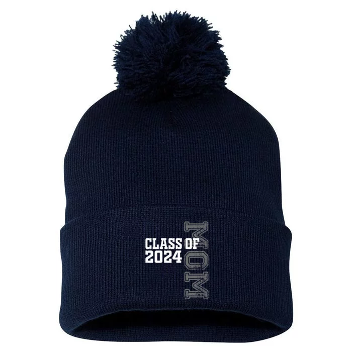 Proud Mom Of A Class Of 2024 Graduate Senior 24 Graduation Pom Pom 12in Knit Beanie