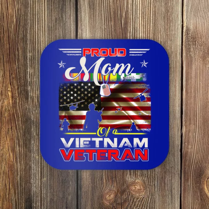 Proud Mom Of Vietnam Veteran Cool Gift Funny Gift Coaster