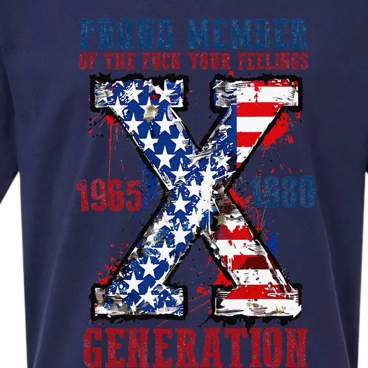 Proud Member Of The Fuck Your Feelings Generation X Sueded Cloud Jersey T-Shirt