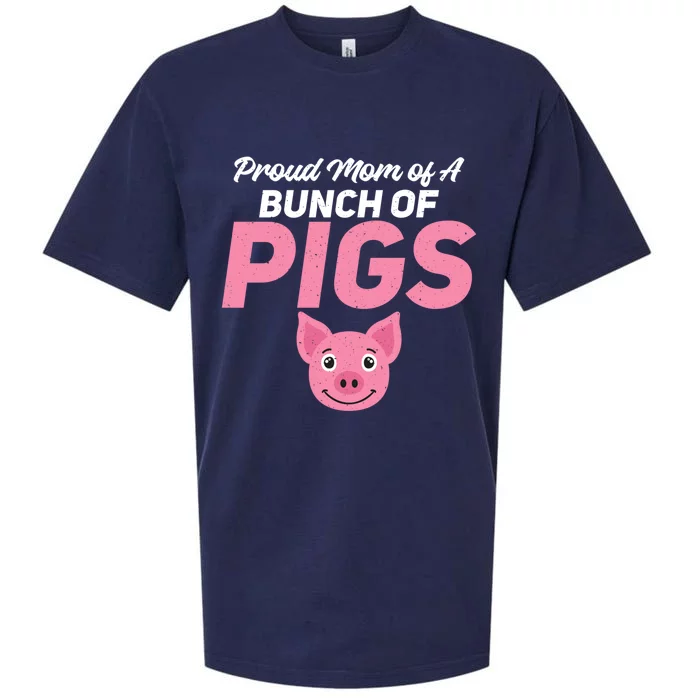 Proud Mom Of A Bunch Of Pigs Family Pig Owner Fun Pig Mom Gift Sueded Cloud Jersey T-Shirt