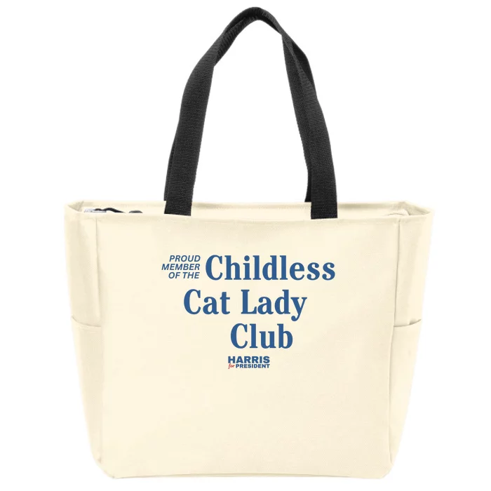 Proud Member Of The Childless Cat Lady Club Harris For President 2024 Zip Tote Bag