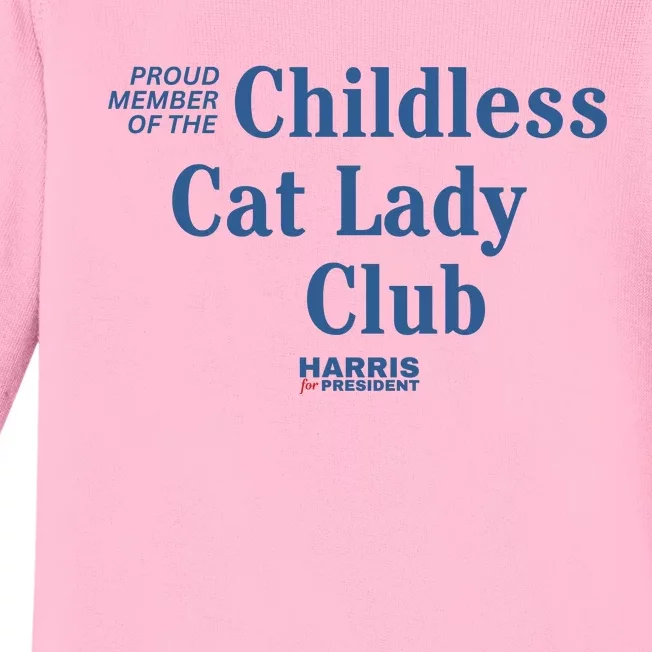 Proud Member Of The Childless Cat Lady Club Harris For President 2024 Baby Long Sleeve Bodysuit