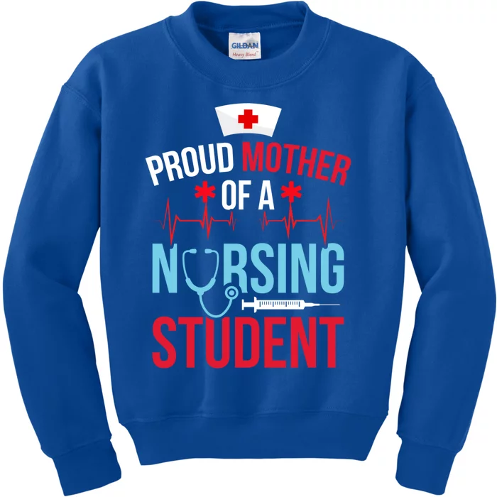 Proud Mother Of A Nursing Student Mom Future Nurse Mom Gift Kids Sweatshirt