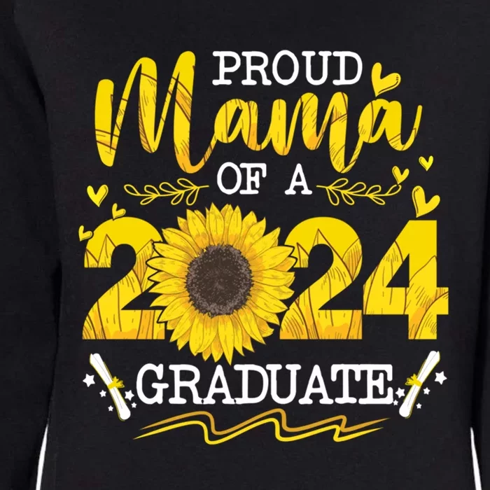 Proud Mama Of A Class 2024 Graduate Funny Gift Sunflower Senior Gift Womens California Wash Sweatshirt