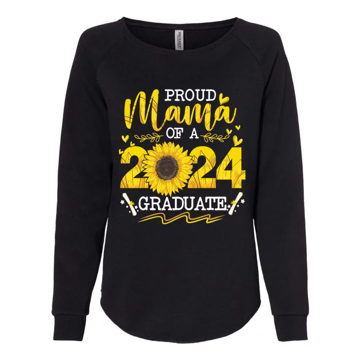 Proud Mama Of A Class 2024 Graduate Funny Gift Sunflower Senior Gift Womens California Wash Sweatshirt