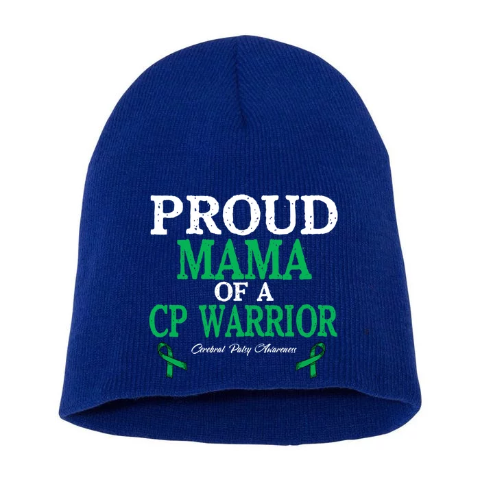 Proud Mama Of Cp Warrior Cerebral Palsy Awareness Gift Short Acrylic Beanie